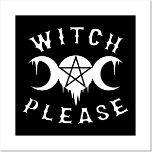 Wiccan Occult Satanic Witchcraft Witch Please Posters and Art